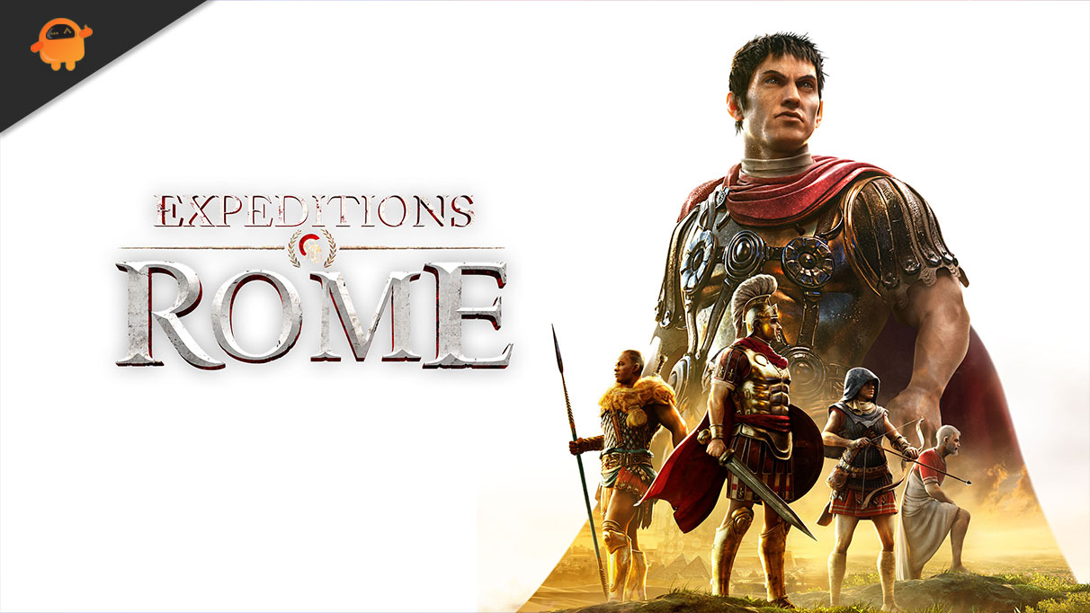 Fix: Expeditions Rome Crashing on PC