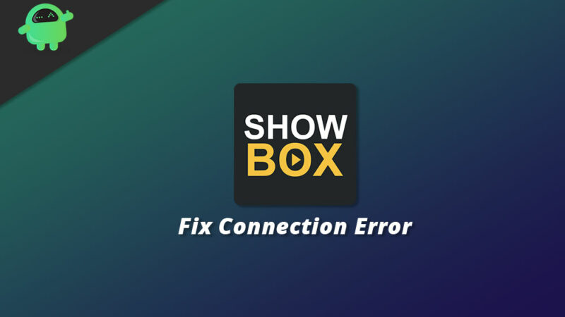 How to Fix Showbox Connection Error?