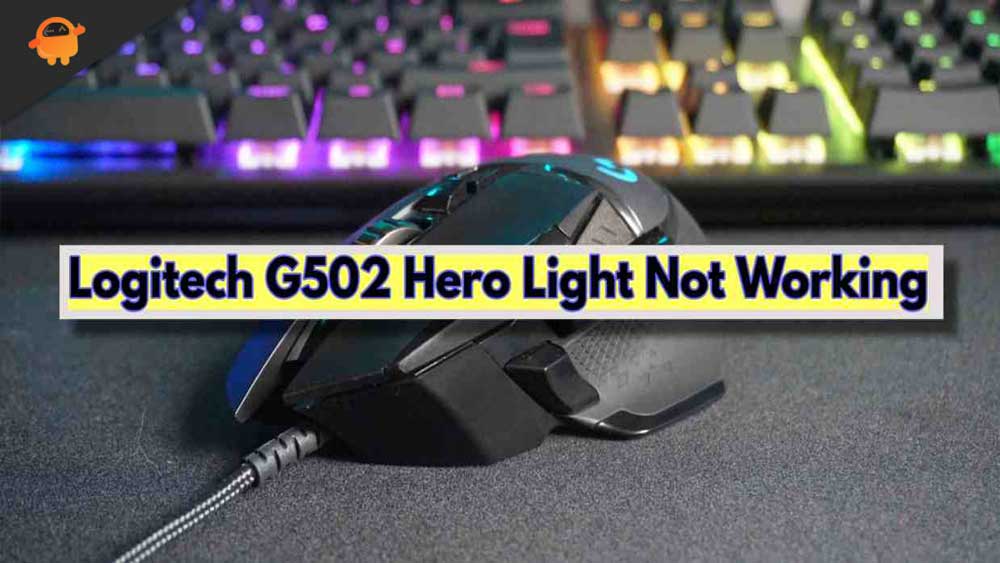 kjole forhøjet Bærbar Fix: Logitech G502 Hero Light Not Working