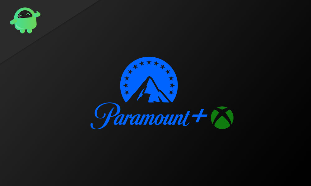 Fix: Paramount Plus Not Working/Crashing on Xbox Series X / S