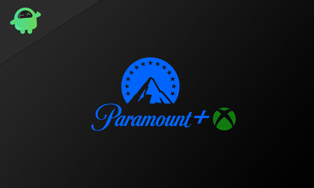 Paramount Plus Not Working/Crashing on Xbox Series X / S