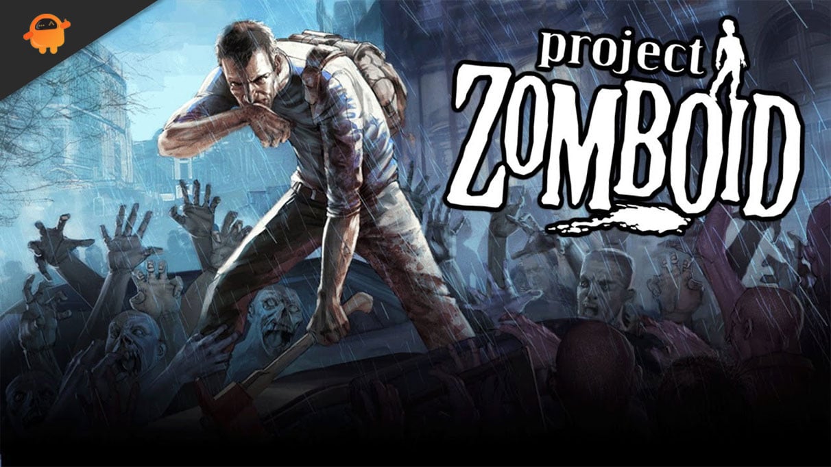 Fix: Project Zomboid Black Screen After Startup
