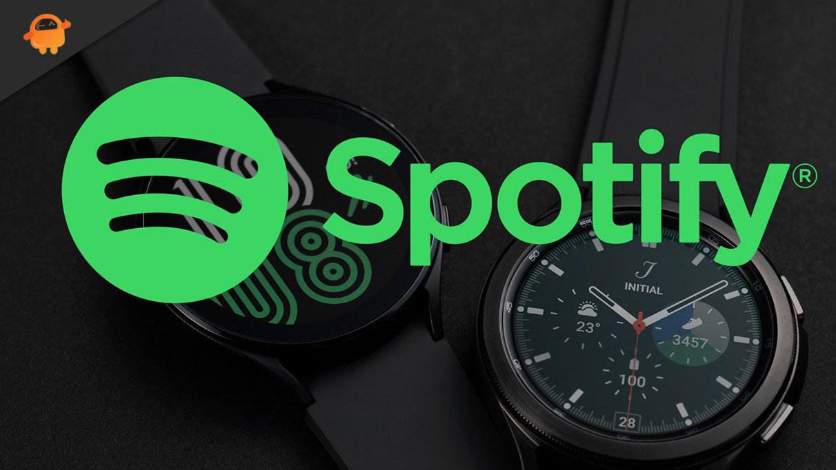 Spotify on Samsung Galaxy Watch not Working