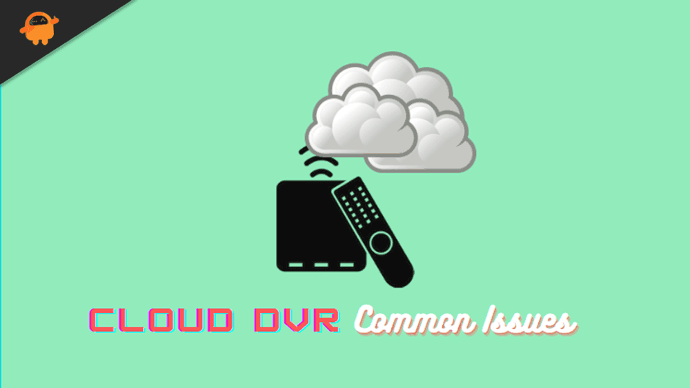 Common Spectrum Cloud DVR Problems And Solutions