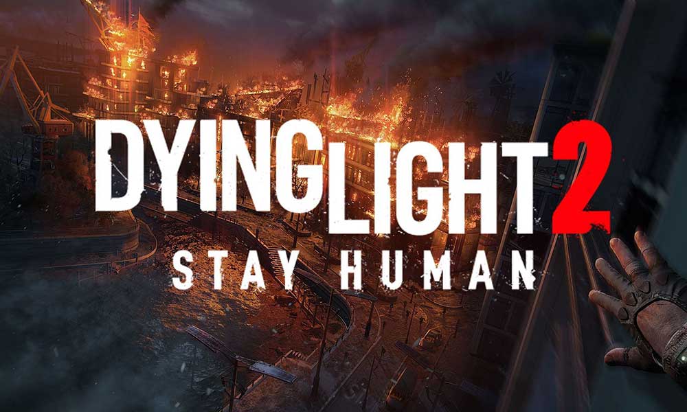 Har råd til Tradition billig Fix: Dying Light 2 Won't Launch or Not Loading