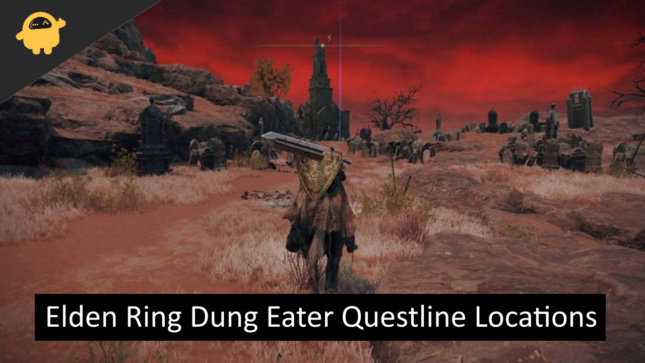 Elden Ring Dung Eater Questline Locations
