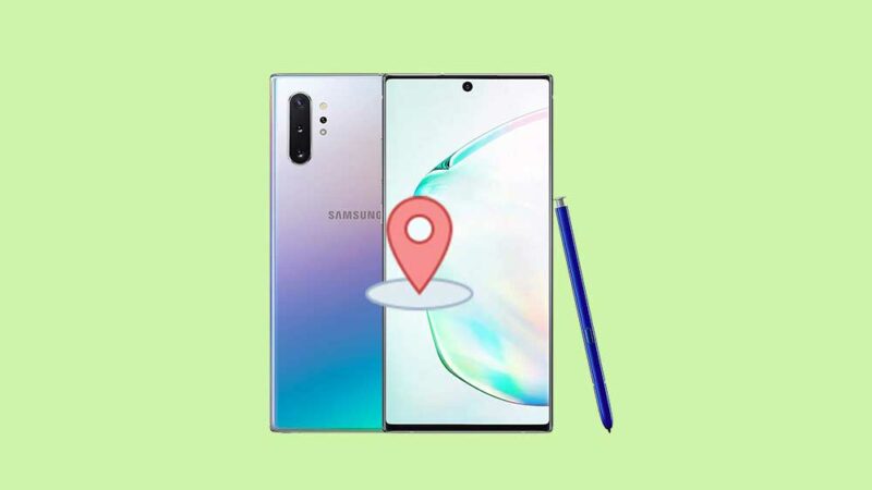 Fix: Samsung Galaxy Note 10 and Note 10 Plus GPS Issues