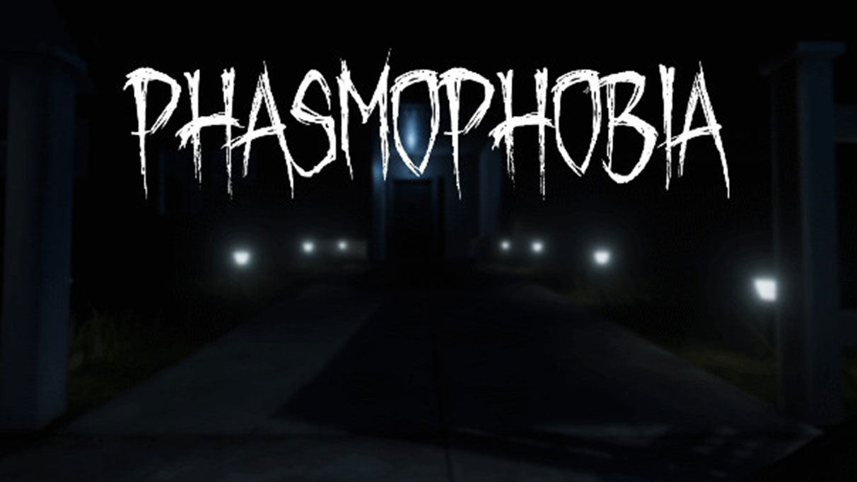 Phasmophobia 