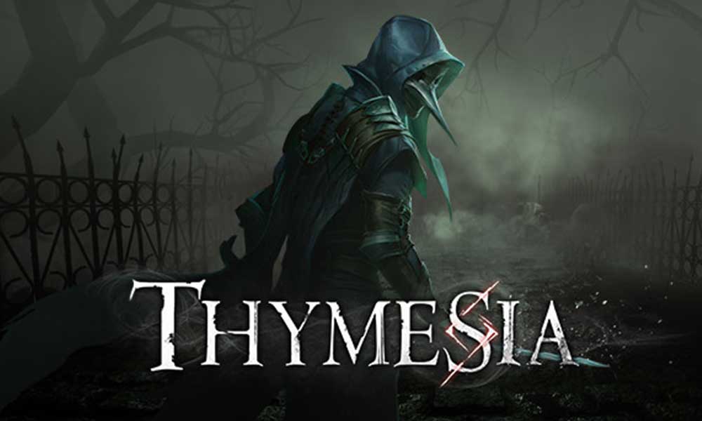 Fix: Thymesia Keeps Crashing on Startup on PC