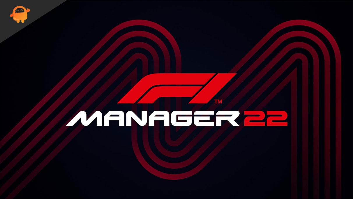 Fix: F1 Manager 2022 Won’t Launch or Not Loading on PC