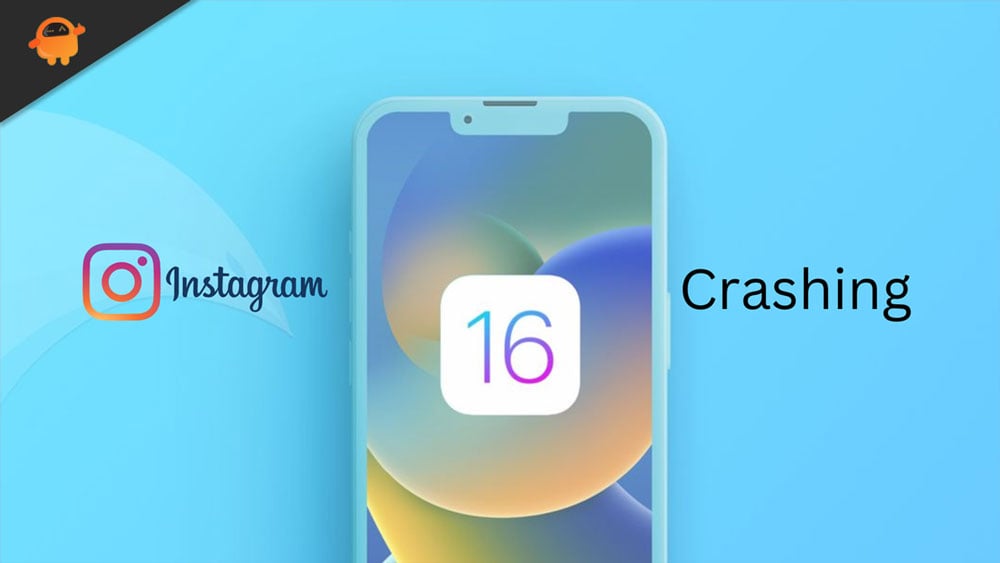 How To Fix If Instagram Keeps Crashing on iOS 16