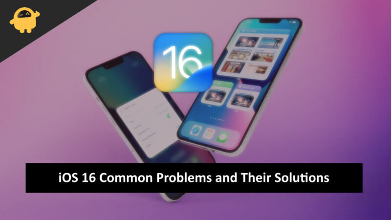 iOS 16 Common Problems and Their Solutions