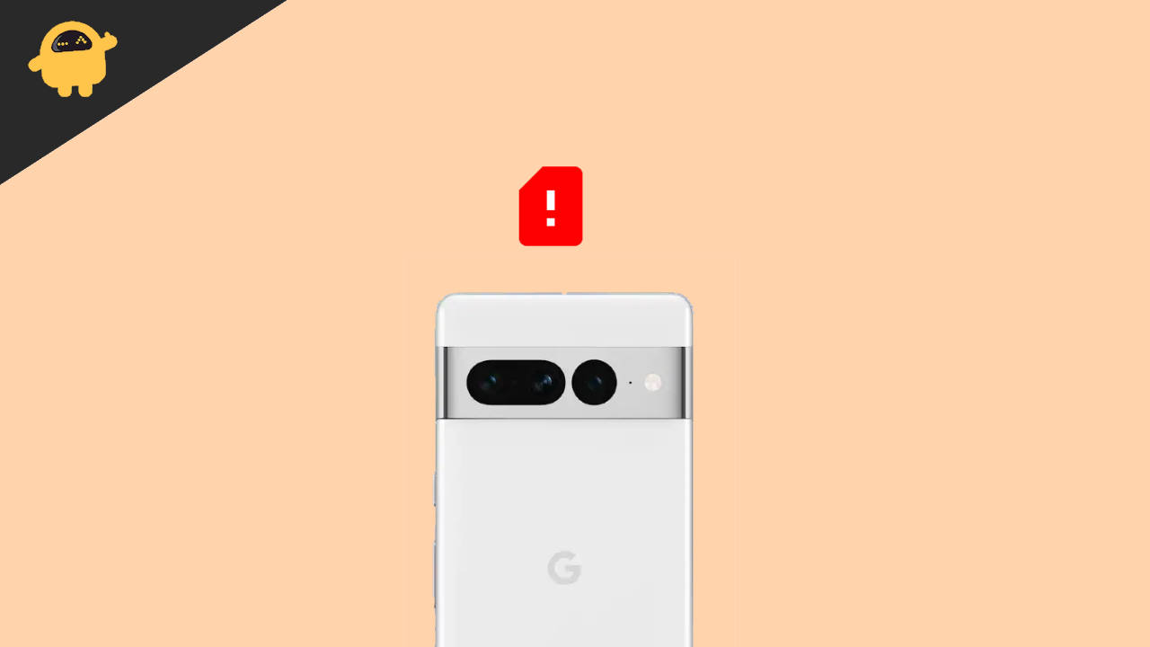 Fix Pixel 7 Pro Sim Card Not Detected or No Sim Card Error