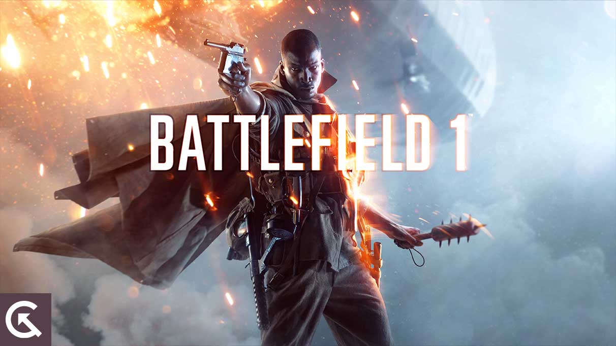 Fix: Battlefield 1 Screen Flickering or Tearing Issue on PC