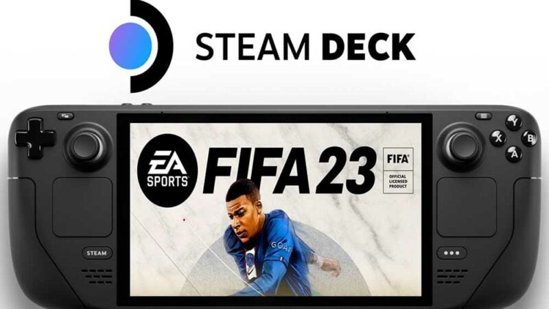 FIFA 23 Not Working, Not Launching, or Loading on Steam Deck, How to Fix?
