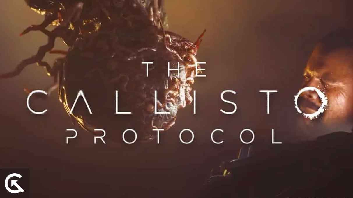 FIX: The Callisto Protocol Controller Not Working on PC