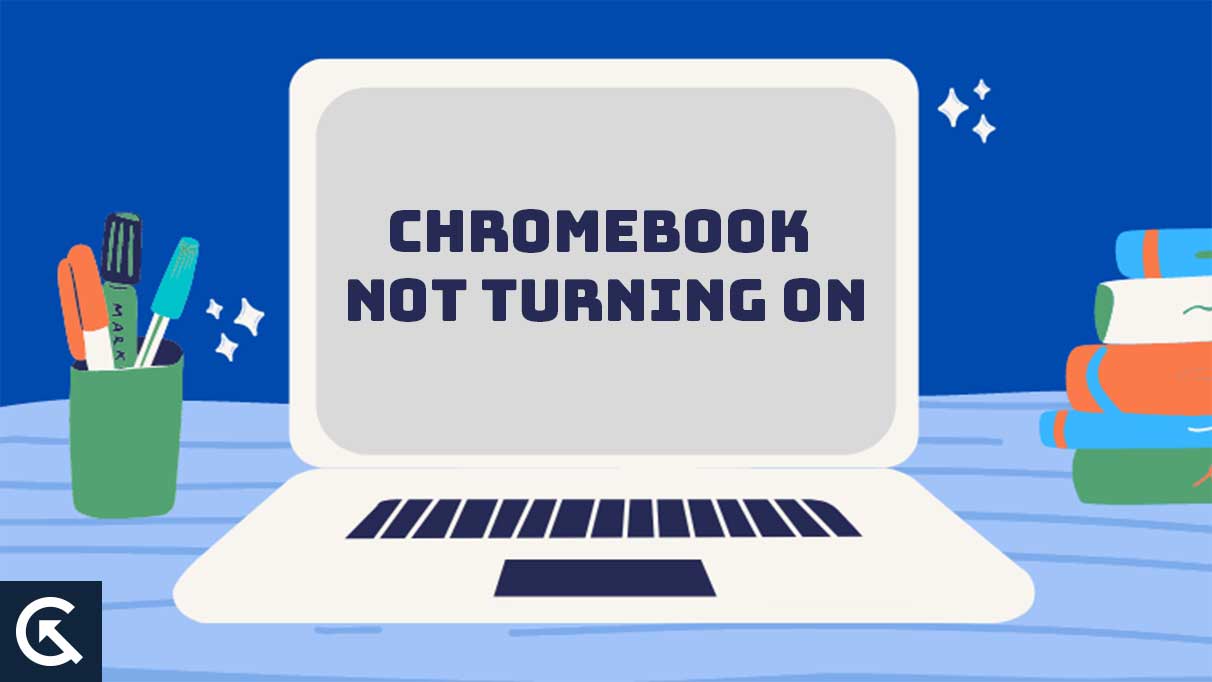 Chromebook Not Turning On