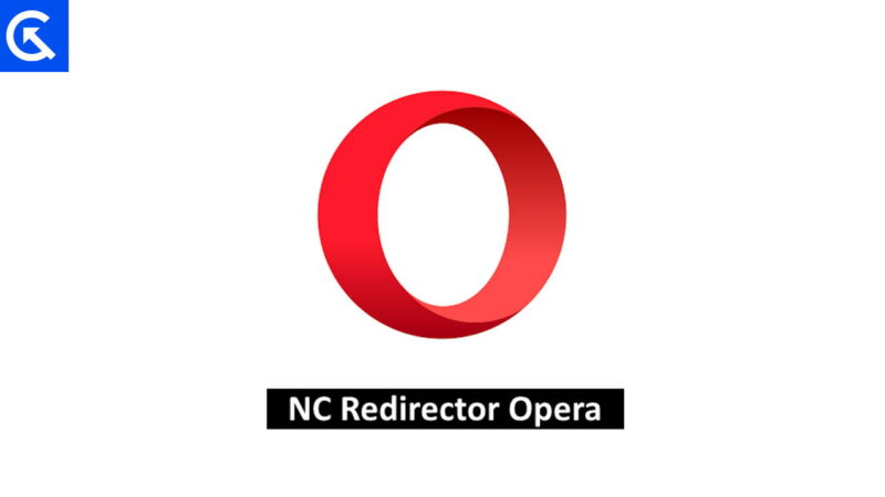 What is NC Redirector Opera