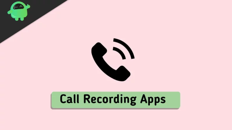 Best Android 13 call recording apps