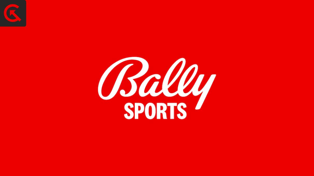 How to Fix If Bally Sports Keeps Buffering?