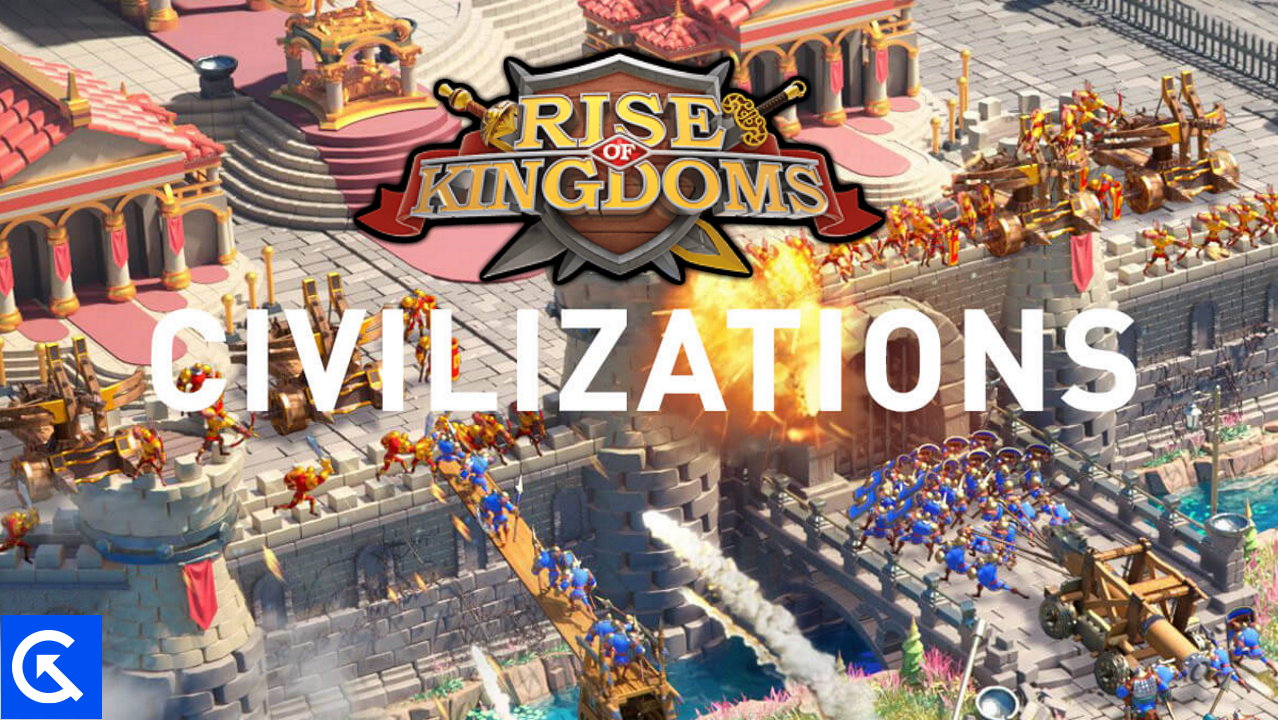 Best Civilizations in Rise of Kingdoms