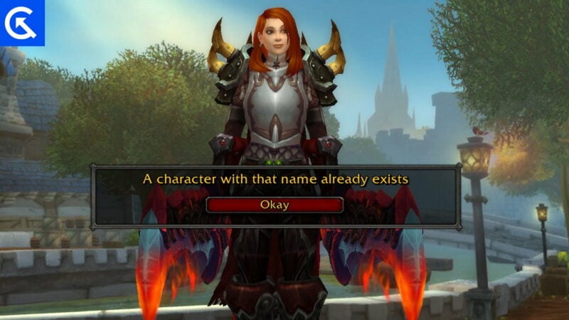 Fix World Of Warcraft “A Character With That Name Already Exists” Error