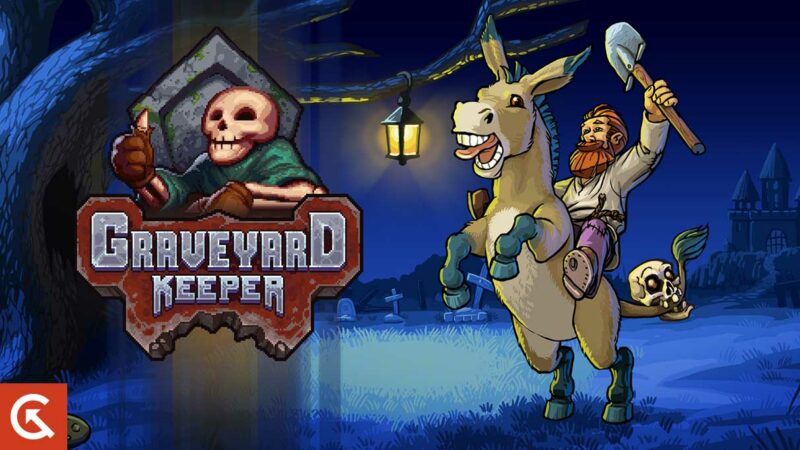 Graveyard Keeper