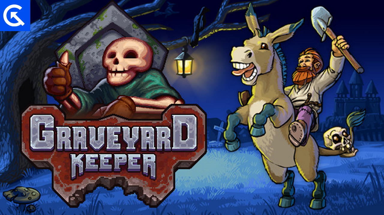 Graveyard Keeper Wiki Guide