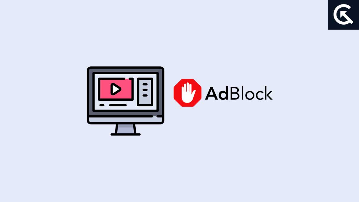 How to Fix If Adblock Not Working on YouTube 2023