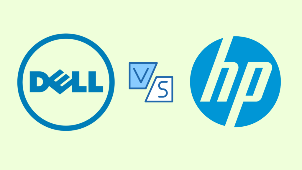 Dell vs HP, Which Brand Is Better?