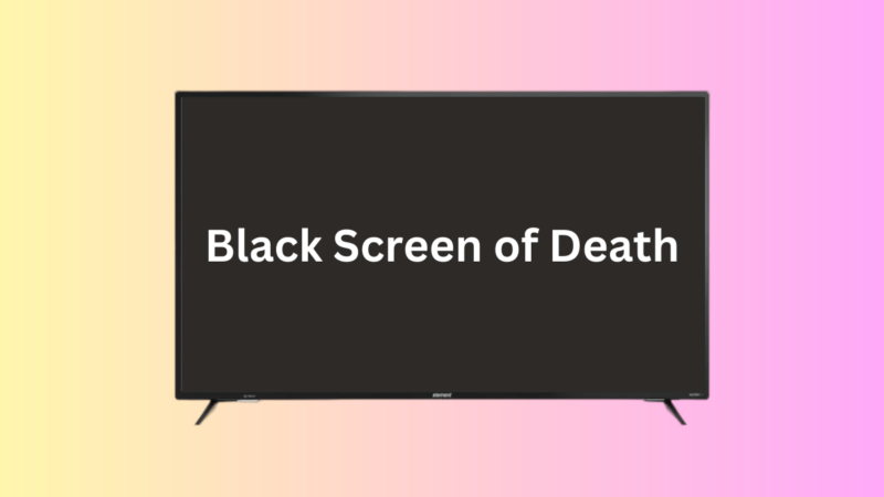 Element TV Showing Black Screen Issue