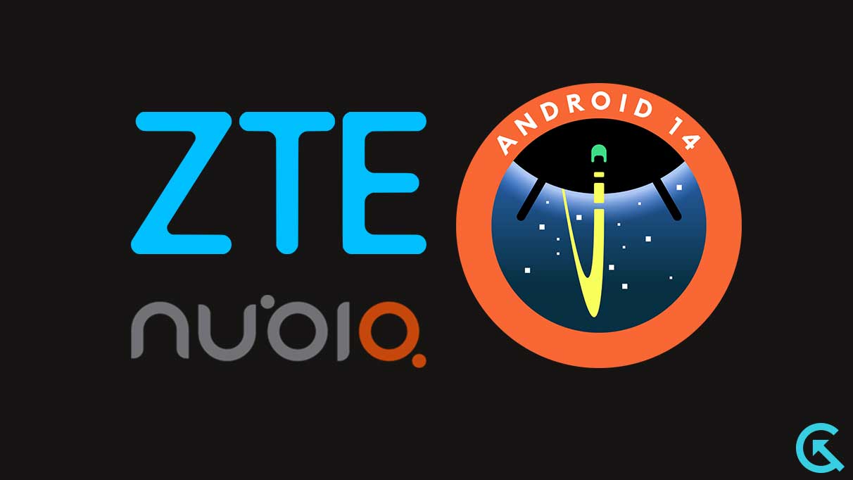 Which ZTE and Nubia Phones will Get Android 14 Update?
