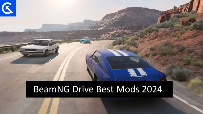 BeamNG Drive Best Mods 2024
