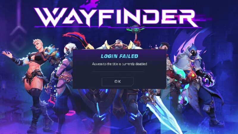 Fix: Wayfinder Access to the Title is Currently Disabled