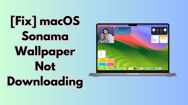 macOS Sonama Wallpaper Not Downloading