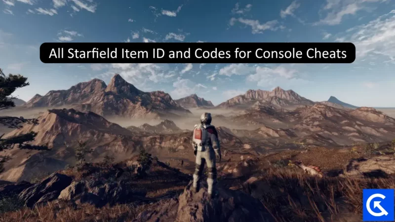 All Starfield Item ID and Codes for Console Cheats