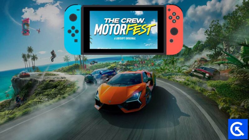 Is The Crew Motorfest on Nintendo Switch