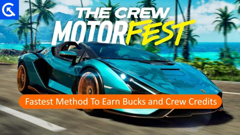 The Crew Motorfest Fastest Method To Earn Bucks and Crew Credits 2023 (Ultimate Money Method)