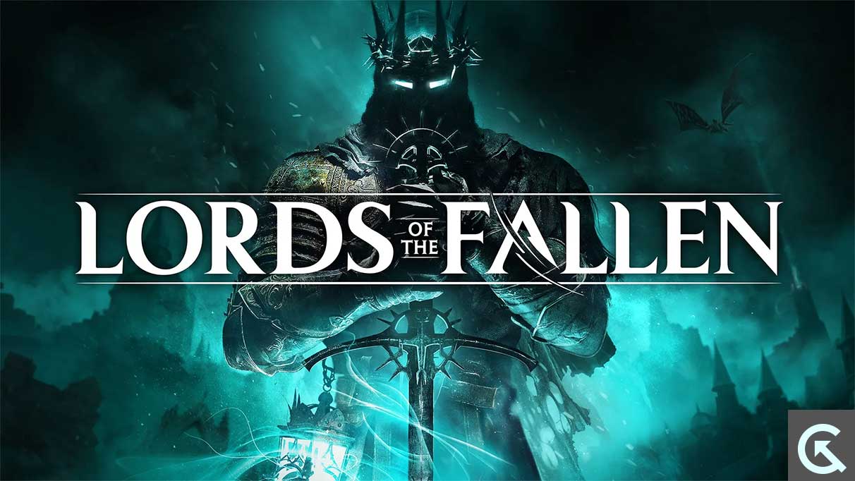 Fix: Lords of the Fallen Stuck on loading screen on PC