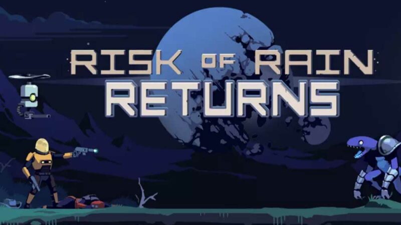 Fix: Risk of Rain Returns Crashing, Won't Launch, or Not Responding on PC