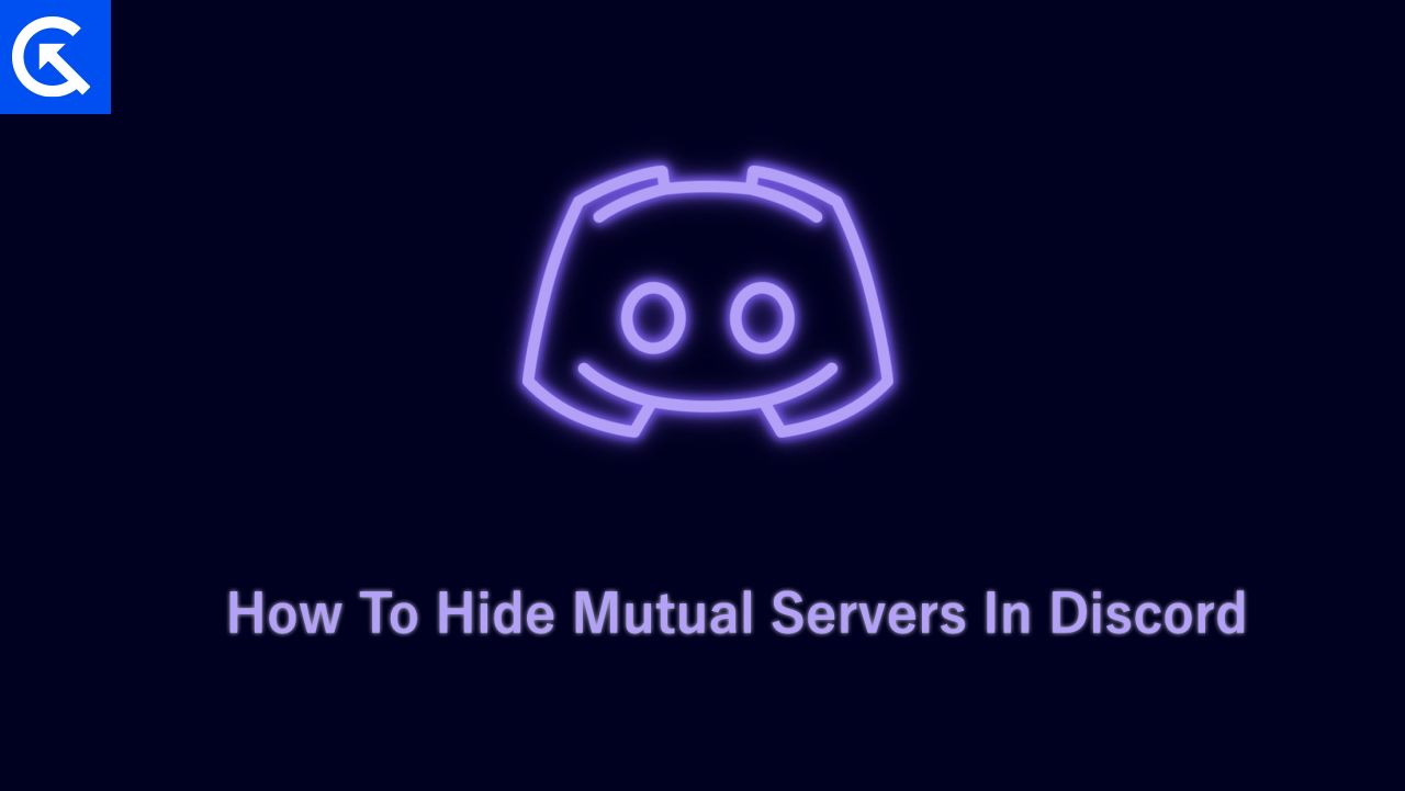 How to Hide Mutual Servers in Discord