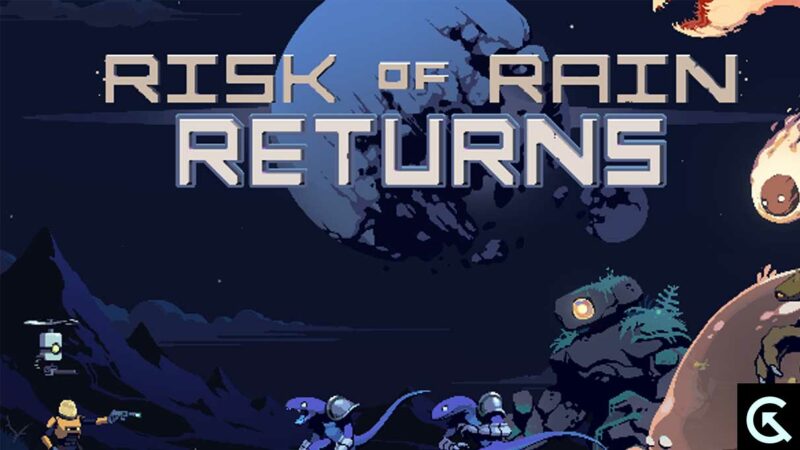 Risk of Rain Returns