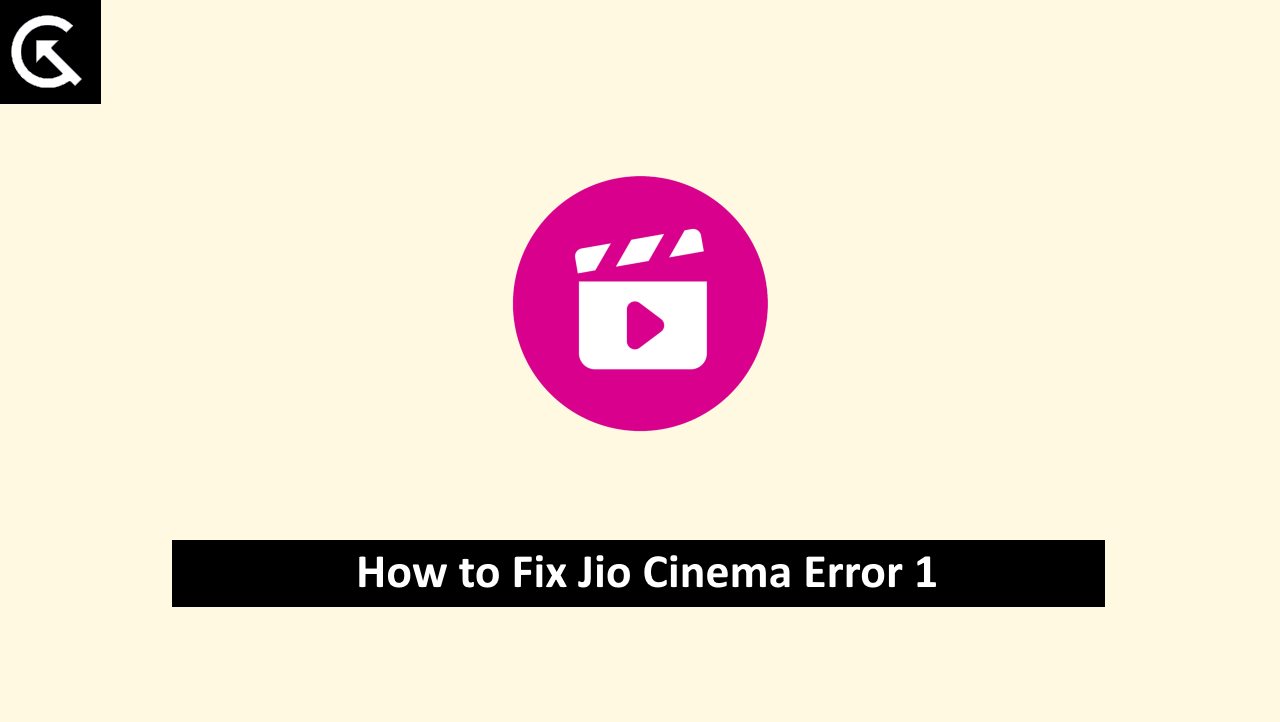 How to Fix Jio Cinema Error 1