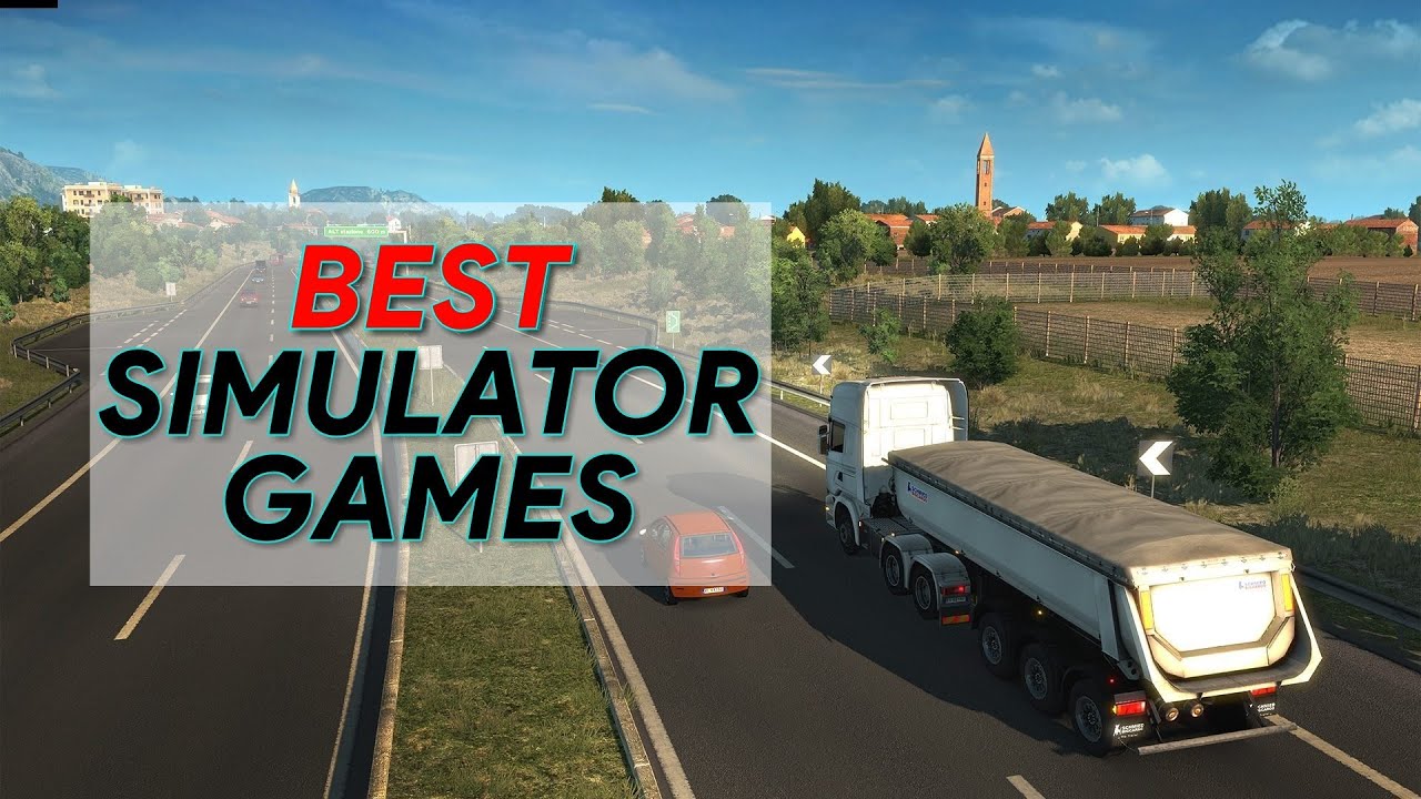 Best Simulation Games on Steam