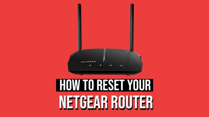 How to Reset your Netgear router