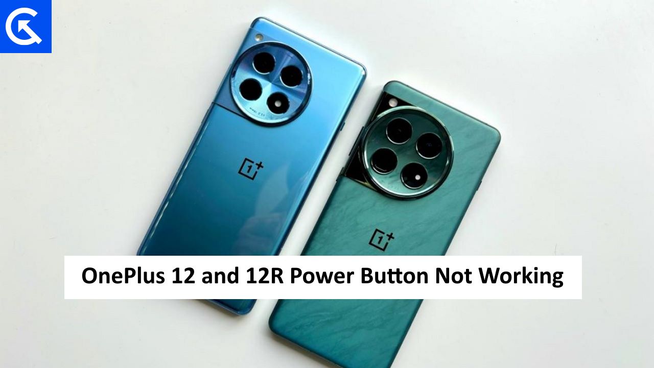 OnePlus 12 and 12R Power Button Not Working Issue (Solved)
