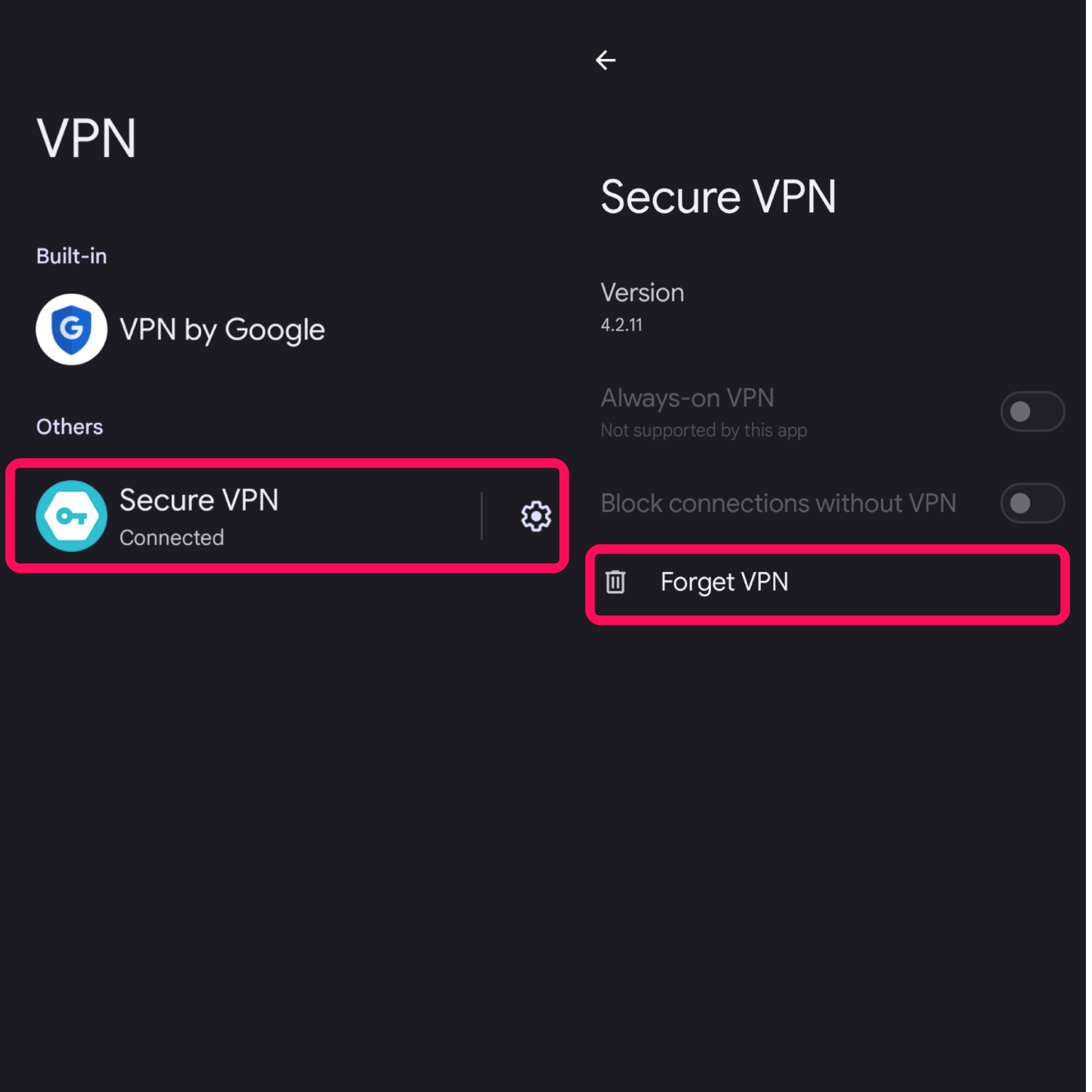 Select the VPN and tap on Forget VPN