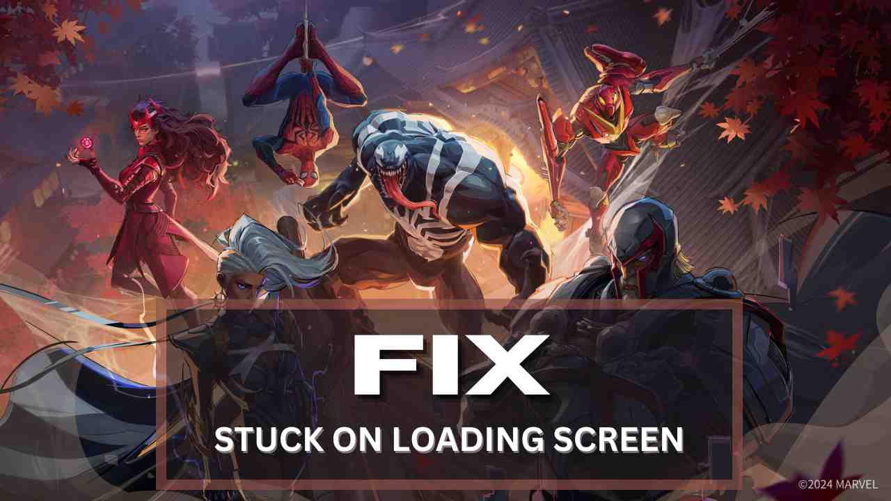 How to Fix Marvel Rivals Stuck on Loading Screen on PC