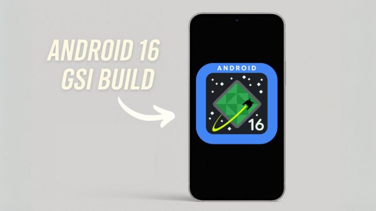 Download and Install Android 16 GSI on Any Android Phone